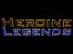 Heroine Legends