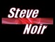 Steve Noir